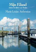 Mijn Eiland 9789081150569 Marie Louise Ambrosius, Verzenden, Gelezen, Marie Louise Ambrosius