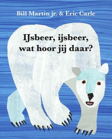 IJsbeer, ijsbeer, wat hoor jij daar? - Bill Martin, Verzenden, Gelezen, Bill Martin