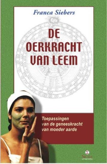 De oerkracht van leem - F. Siebers 9789063788315, Verzenden, Zo goed als nieuw, F. Siebers