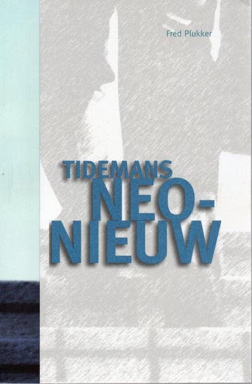 Tidemans Neo-Nieuw 9789081073028 F.R. Plukker, Verzenden, Zo goed als nieuw, F.R. Plukker