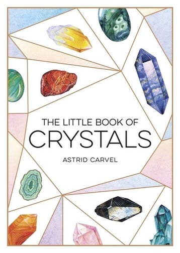 The Little Book of Crystals - Astrid Carvel 9781786859594, Verzenden, Zo goed als nieuw, Astrid Carvel
