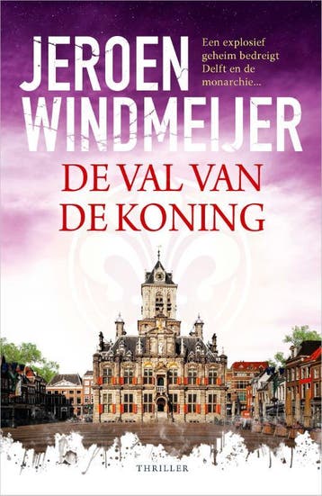 De Val Van De Koning | Jeroen Windmeijer | Nieuw, Ophalen of Verzenden, Nieuw, Jeroen Windmeijer