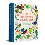 Boek Ik wou dat ik een vogel was 9789021679976, Boeken, Verzenden, Zo goed als nieuw