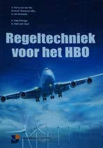 Regeltechniek voor het HBO 9789082014808, Boeken, Studieboeken en Cursussen, Verzenden, Zo goed als nieuw