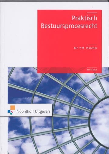 Praktisch Bestuursprocesrecht 9789001780043, Boeken, Wetenschap, Verzenden, Zo goed als nieuw
