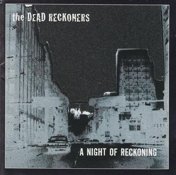 The Dead Reckoners - A Night Of Reckoning, Ophalen of Verzenden, Gebruikt