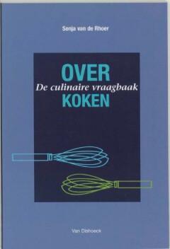 Over koken - Sonja Van de Rhoer 9789026929151, Verzenden, Zo goed als nieuw, Sonja Van de Rhoer