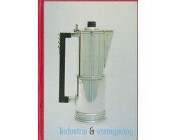 Industrie en vormgeving in Nederland 1850-1950 - Industrie, Ophalen of Verzenden, Nieuw