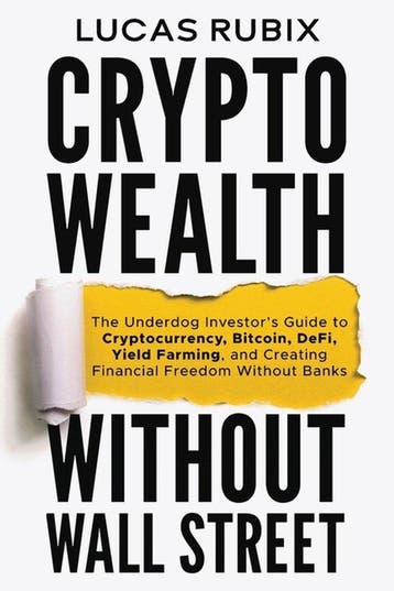 9798993779201 Crypto Wealth Without Wall Street, Verzenden, Nieuw, Lucas Rubix
