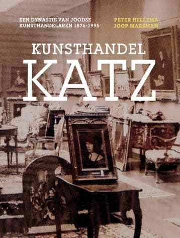 Kunsthandel Katz - Peter Hellema 9789462625501, Verzenden, Zo goed als nieuw, Peter Hellema