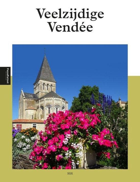 Veelzijdige Vendée / PassePartout reisgidsen 9789493300224, Boeken, Reisgidsen, Gelezen, Verzenden