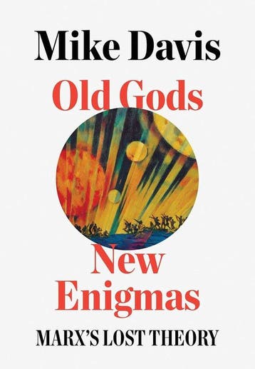 Old Gods, New Enigmas - Mike Davis 9781788732178, Verzenden, Zo goed als nieuw, Mike Davis