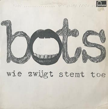 Bots - Wie Zwijgt Stemt Toe, Ophalen of Verzenden, Gebruikt