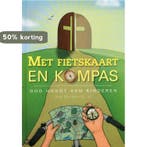Met fietskaart en kompas 9789075717952 Rob Mutsaerts, Verzenden, Gelezen, Rob Mutsaerts
