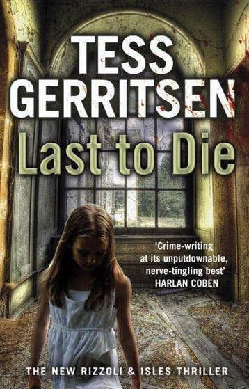Last to Die 9780553820522 Tess Gerritsen, Verzenden, Gelezen, Tess Gerritsen