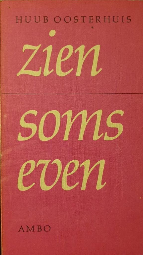 Zien soms even 9789025952136 H. OOSTERHUIS, Boeken, Godsdienst en Theologie, Gelezen, Verzenden