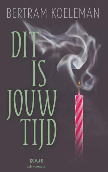 Dit is jouw tijd | 9789025474201 | Bertram Koeleman, Zo goed als nieuw, Bertram Koeleman