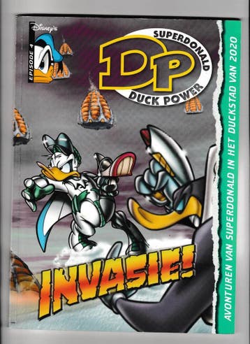 Invasie! / Duck Power Superdonald / 3 - Sanoma 9789085743224, Boeken, Verzenden, Gelezen, Sanoma