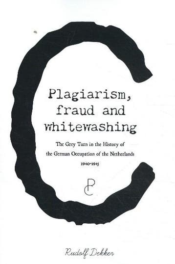 Plagiarism, Fraud and Whitewashing, the Grey Turn in the, Boeken, Verzenden, Zo goed als nieuw, Rudolf Dekker