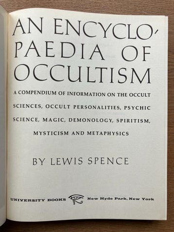 Lewis Spence - Encyclopaedia of Occultism - 1960