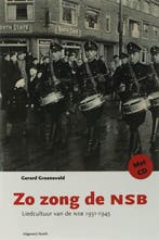 Zo zong de NSB 9789077503669 G. Groeneveld, Boeken, Oorlog en Militair, Verzenden, Gelezen, G. Groeneveld