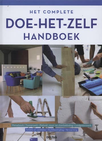 Het complete doe - het - zelf handboek 9789044725797, Verzenden, Gelezen