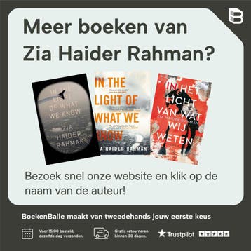 In the light of what we know - Zia Haider Rahman, Verzenden, Gelezen, Zia Haider Rahman