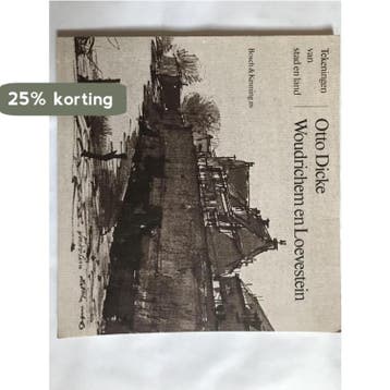 Woudrichem en Loevestein / Tekeningen van stad en land -, Boeken, Verzenden, Gelezen, Dicke