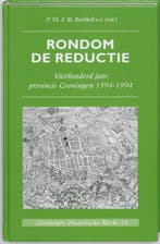 Rondom de reductie / Groninger historische reeks / 10, Boeken, Verzenden, Zo goed als nieuw, P.T.F.M. Boekholt
