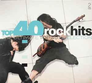 cd - Various - Top 40 Rock Hits (The Ultimate Top 40 Coll..., Cd's en Dvd's, Verzenden, Zo goed als nieuw