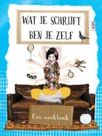 Wat je schrijft ben je zelf 9789021562261, Verzenden, Zo goed als nieuw, Gertrude van der Linden