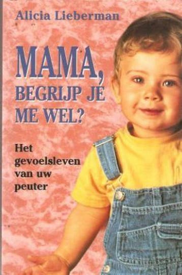 MAMA, BEGRIJP JE ME WEL ? - A. Lieberman 9789021525389, Verzenden, Gelezen, A. Lieberman