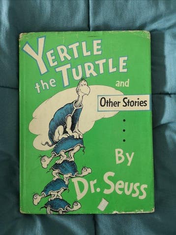 Dr. Seuss - Dr Seuss Yertle the Turtle and Other Stories,