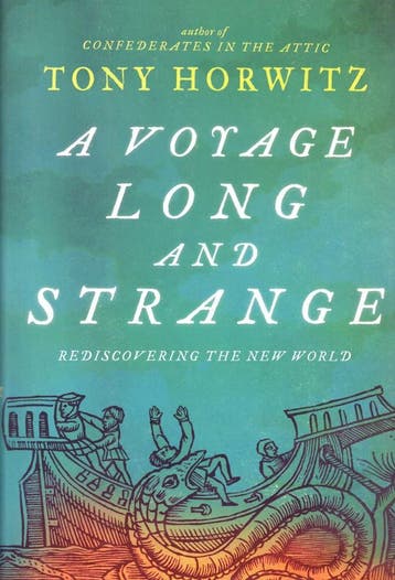 A Voyage Long and Strange - Tony Horwitz - 9780805076035 - H, Verzenden, Nieuw