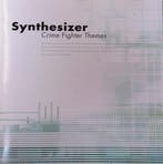 cd - Various - Synthesizer - Crime Fighter Themes, Verzenden, Zo goed als nieuw