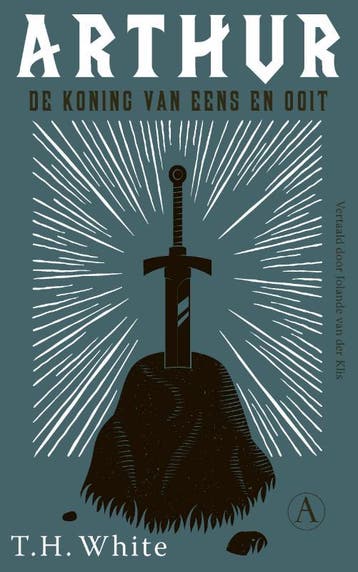 Arthur, de koning van eens en ooit 9789025313128 T.H. White, Verzenden, Gelezen, T.H. White