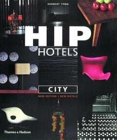 HIP HOTELS: CITY (New ed.) [O/P] - Herbert Ypma, Verzenden, Zo goed als nieuw, Herbert Ypma