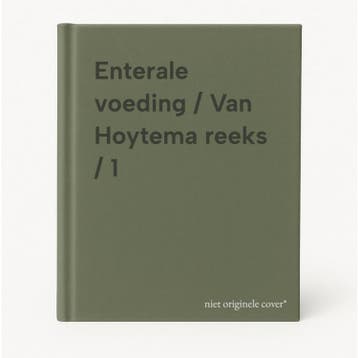 Enterale voeding / Van Hoytema reeks / 1 9789036507806, Verzenden, Gelezen