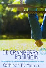 De Cranberry Koningin - Kathleen DeMarco 9789044322415, Verzenden, Gelezen, Kathleen Demarco