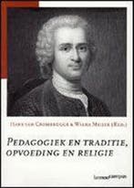 Pedagogiek en traditie, opvoeding en religie 9789020957617, Boeken, Verzenden, Zo goed als nieuw