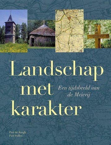 Landschap Met Karakter - P. de Jongh 9789075365597, Verzenden, Zo goed als nieuw, P. de Jongh