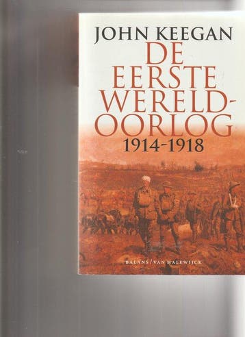 De Eerste Wereldoorlog 1914 - Keegan, Verzenden, Gelezen