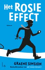 Het Rosie Effect / Rosie / 2 9789021022123 Graeme Simsion, Boeken, Verzenden, Zo goed als nieuw, Graeme Simsion