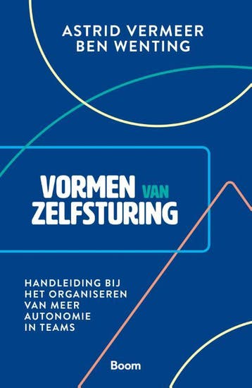 Vormen Van Zelfsturing | Astrid Vermeer; Ben Wenting | Nieuw, Ophalen of Verzenden, Nieuw, Astrid Vermeer; Ben Wenting