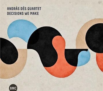 cd - andras des quartet - DECISIONS WE MAKE (nieuw), Verzenden, Zo goed als nieuw
