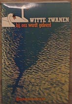 Witte zwanen 9789023901051, Verzenden, Gelezen