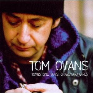 cd - Tom Ovans - Tombstone Boys, Graveyard Girls, Verzenden, Zo goed als nieuw
