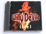 Willy DeVille - Live, Ophalen of Verzenden, Zo goed als nieuw