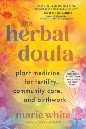 The Herbal Doula: Plant Medicine for Fertility, Community, Boeken, Verzenden, Nieuw