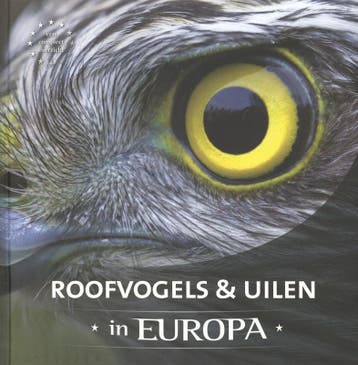 Roofvogels & uilen in Europa - Jaap Schelvis 9789036630870, Verzenden, Zo goed als nieuw, Jaap Schelvis